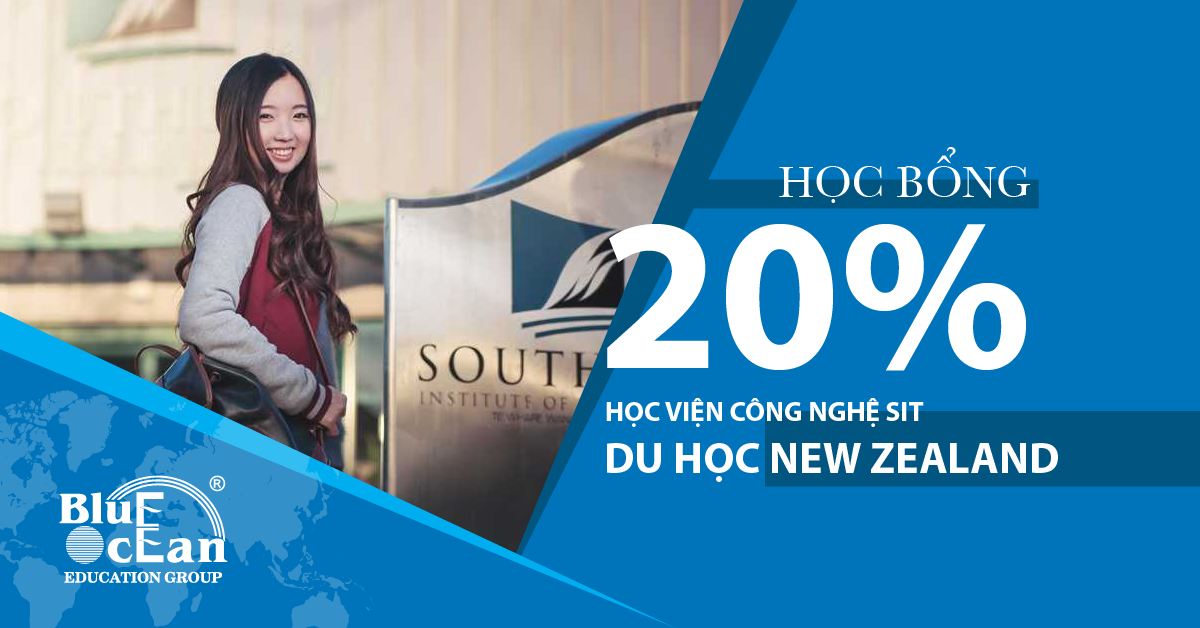 HỌC BỔNG DU HỌC NEW ZEALAND – HỌC BỔNG 2020 TẠI HỌC VIỆN CÔNG NGHỆ SIT