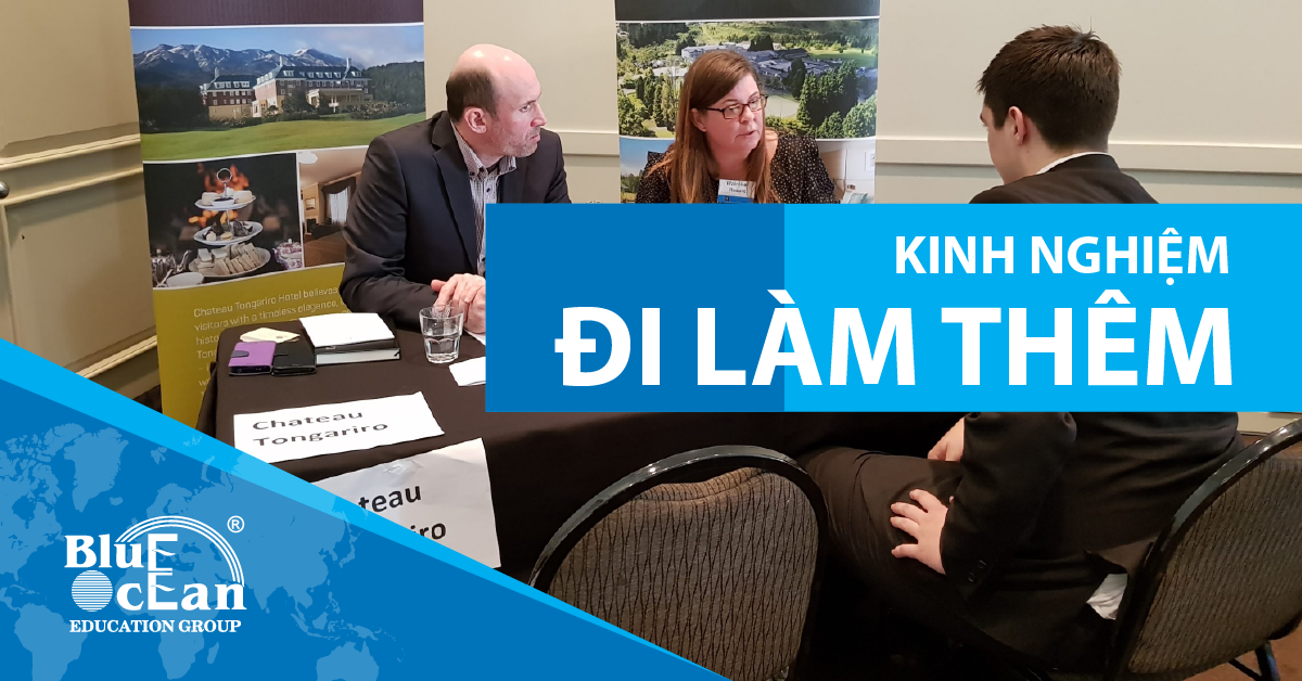 KINH NGHIỆM ĐI LÀM THÊM CHO DU HỌC SINH TẠI NEW ZEALAND