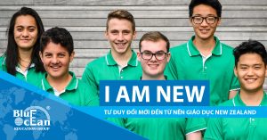 I AM NEW – TƯ DUY ĐỔI MỚI ĐẾN TỪ NỀN GIÁO DỤC NEW ZEALAND